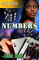 Numbers: A Novel (Nikki Turner Presents)