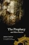The Prophecy and Other Stories (Writings from an Unbound Europe) (English and English Edition)