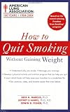 How to Quit Smoking Without Gaining Weight (American Lung Association)