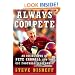 Always Compete: An Inside Look at Pete Carroll and the USC Football Juggernaut