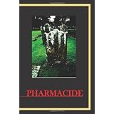 Pharmacide