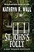 St. John's Folly (Bay Tanner Mysteries)