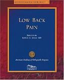Low Back Pain (Monograph Series (American Academy of Orthopaedic Surgeons))