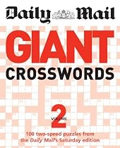 Giant Crosswords: v. 2: 100 Two-speed Puzzles from the Saturday "Mail"