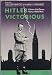 Hitler Victorious : Eleven Stories of the German Victory in World War II (Reference Library of the Humanities)