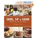 Swirl, Sip & Savor: Northwest Wine and Small Plate Pairings