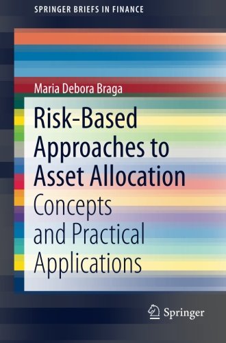 Risk-Based Approaches to Asset Allocation: Concepts and Practical Applications (SpringerBriefs in Finance)
