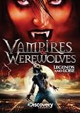 Vampires & Werewolves: Legends And Lore DVD