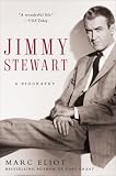 Jimmy Stewart: A Biography