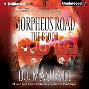 The Blood: Morpheus Road, Book 3 | [D. J. MacHale]