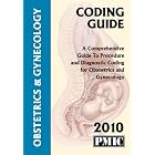 2010 Coding Guide Obstetrics Gynecology by James B. Davis