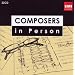 Composers in Person Box Set  (22 CDs)