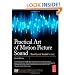 Practical Art of Motion Picture Sound