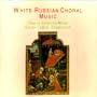 White-Russian Choral Music (Volume 2) - Cantus Juyentae Minsk, Galina Tsmyg, conductor (Belarussian chants, works by Bortnyansky, Tchaikovsky, Chesnokov, Berezovsky)