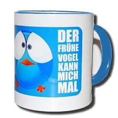 Tasse Der fr�he Vogel kann mich mal (T030)
