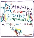 Sark's New Creative Companion: Ways to Free Your Creative Spirit