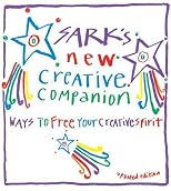 Sark's New Creative Companion: Ways To Free Your Creative Spirit