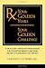 Your Golden Years, Your Golden Challenge: A Practicing Physician’s Prescription for Preventative Health Care from Midlife to Retirement and Beyond