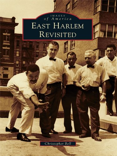 East Harlem Revisited (Images of America)