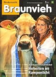 Produkt-Bild: Rinderzucht Braunvieh - Fachzeitschrift f&uuml;r Braunvieh-Z&uuml;chtung [Jahresabo]