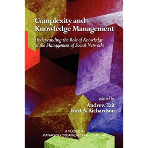 Image 2 - Complexity and Knowledge Management Understanding the Role of Knowledge in the Management of Social Networks, Information Age Publishing