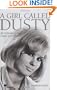 A Girl Called Dusty: An Intimate portrait of Dusty Springfield