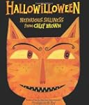 Hallowilloween: Nefarious Silliness f...