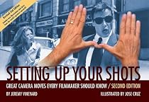Setting Up Your Shots: Great Camera Moves Every Filmmaker Should Know