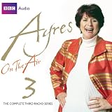 Ayres on the Air: Series 3 (BBC Audio)