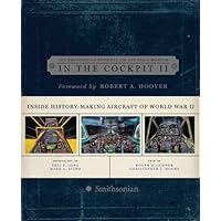 In the Cockpit 2: Inside History-Making Aircraft of World War II