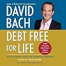 Debt Free For Life: The Finish Rich Plan for Financial Freedom