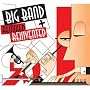 Big Band: Remixed and Reinvented