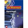 Das Wissensquiz. Allgemeinwissen: 300 spannende Fragen und noch mehr Antworten