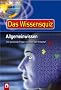 Das Wissensquiz. Allgemeinwissen: 300 spannende Fragen und noch mehr Antworten