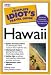 The Complete Idiot's Travel Guide to Hawaii (Complete Idiot's Guide to)