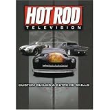 Hot Rod Television: Custom Builds and Extreme Skills