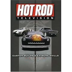 Hot Rod Television: Custom Builds and Extreme Skills