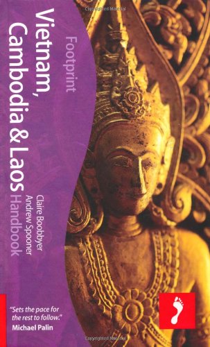 Vietnam, Cambodia & Laos Handbook (Footprint Handbook) (Footprint Vietnam, Cambodia & Laos)