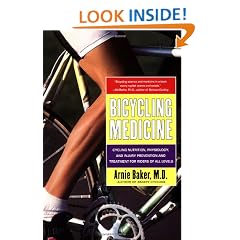 Bicycling Medicine: Cycling Nutrition, Physiology, Injury Prevention and Treatment For Riders of All Levels
