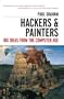 Hackers & Painters: Big Ideas from the Computer Age