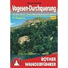 Vogesen-Durchquerung: Auf den GR 53 / 5 von Wissembourg nach Belfort. 37 Etappen. Mit GPS-Tracks