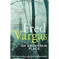 An Uncertain Place