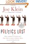 Politics Lost: How American Democracy Was Trivialized by People Who Think You're Stupid