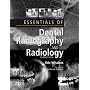 Essentials of Dental Radiography and Radiology
