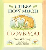 Guess How Much I Love You Sam McBratney