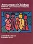 Assessment of Children: Behavioral, Social, and Clinical Foundations.