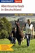 Polyglott Special Abenteuerurlaub in Deutschland: Wild. Sportlich. Kreativ. Mit praktischen Hinweisen & Tipps und ungew�hnlichen Unterk�nften