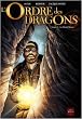 L'Ordre des dragons...