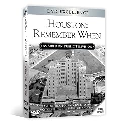 Houston Remember When (as seen on public television)