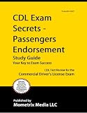 CDL Exam Secrets - Passengers Endorsement Study Guide: CDL Test Review for the Commercial Driver's License Exam - B0010Y1A2M